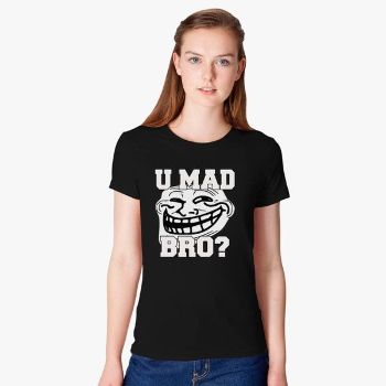 “U Mad Bro?” T-Shirt