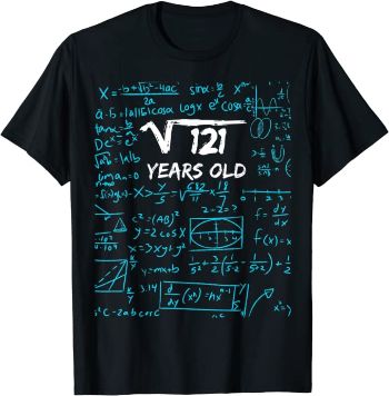 Square Root of 121 Shirt