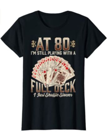 T-Shirt with Fun Message 