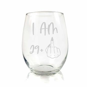 “29+” Wine Glass