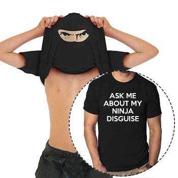 “Ask Me About My Ninja” Disguise Flip T-Shirt