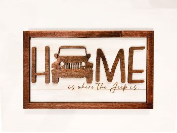 “Home is Where the Jeep Is” Wall Decor