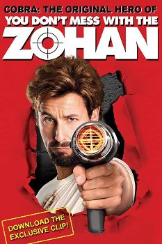 You Don't Mess With The Zohan