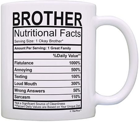 "Brother Nutritional Facts" Mug