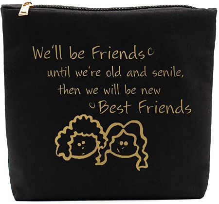 "We'll Be Friends Until We Are Old" Pouch