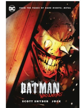 The Batman Who Laughs By Scott Snyder