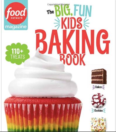 The Big, Fun Kids Baking Book