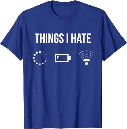 "Things I Hate" Shirt