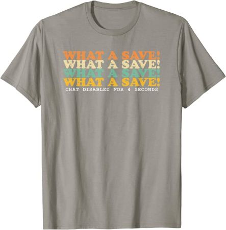 "What a Save!" Shirt