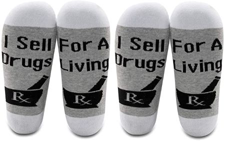 "I Sell Drugs for A Living" Socks