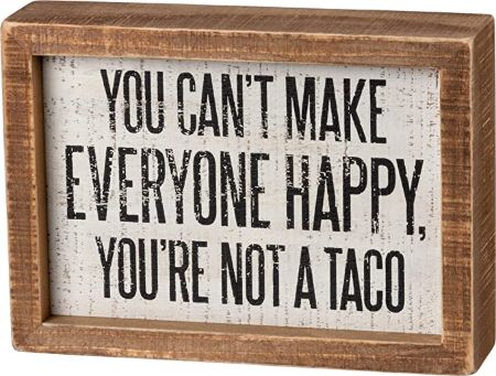 Not A Taco Inset Sign